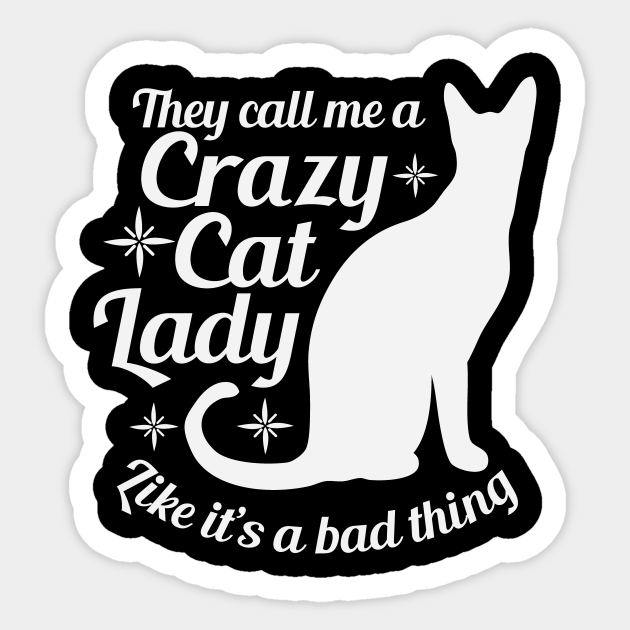 Crazy Cat Lady Sticker Art And Collectibles Charcoal Pe 8450